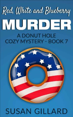 [Donut Hole Mystery 07] • Red, White and Blueberry Murder